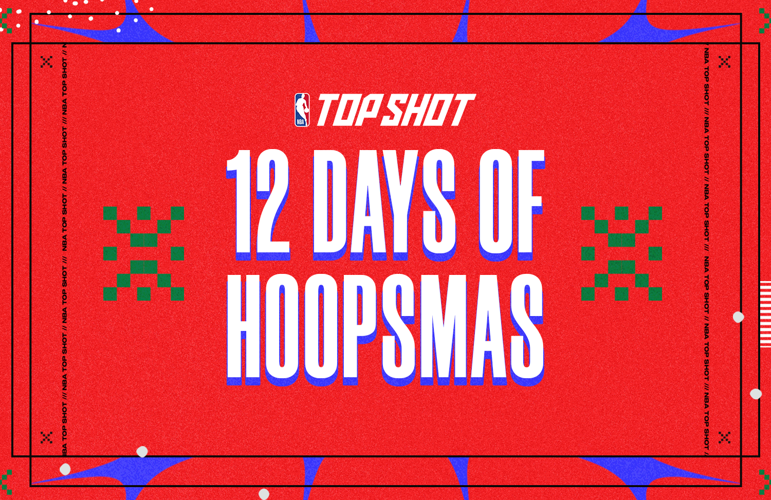 Celebrate The 12 Days of Hoopsmas on NBA Top Shot NBA Top Shot Blog